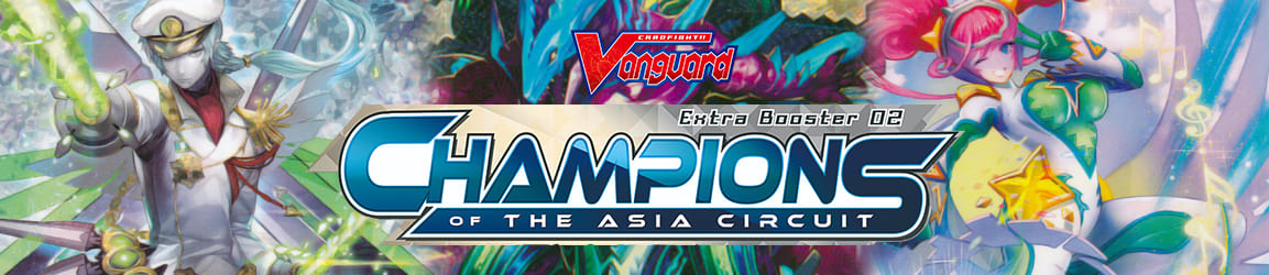 CardFight!! Vanguard - Champions of the Asia Circuit Extra Booster 02