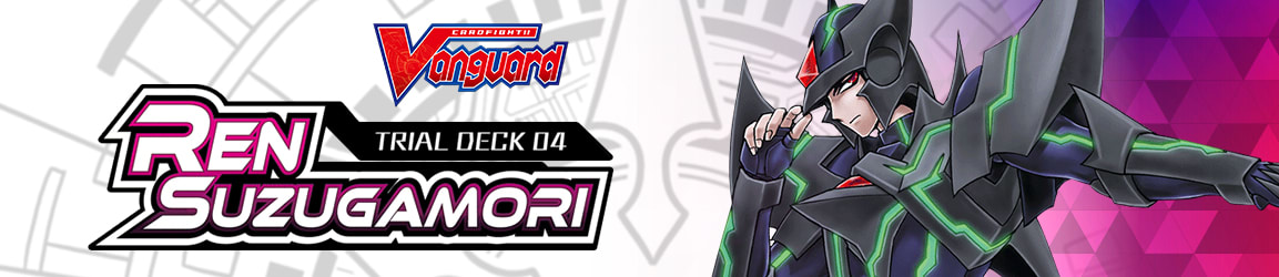 CardFight!! Vanguard -  Trial Deck V4 - Ren Suzugamori
