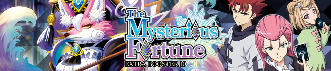 Cardfight!! Vanguard - V Extra Booster 10 The Mysterious Fortune