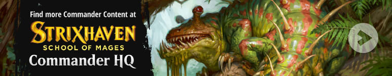 Commander HQ: Decklists and Strategy for Strixhaven's Legendary Creatures!