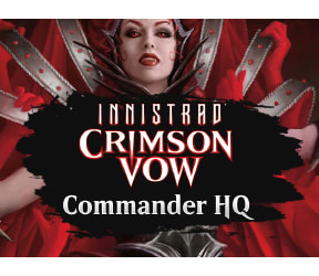 Commander HQ: Decklists and Innistrad: Crimson Vow's Legendary Creatures!