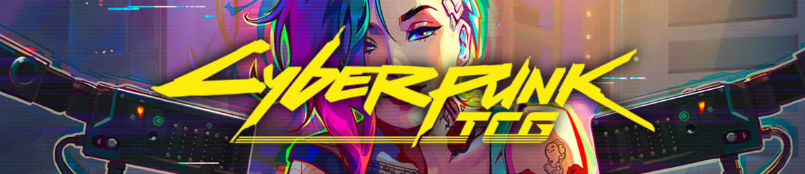 Cyberpunk TCG - Welcome to Night City