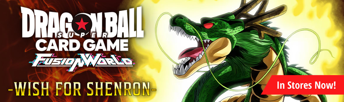 Dragon Ball Super Fusion World Wish For Shenron in stores now!