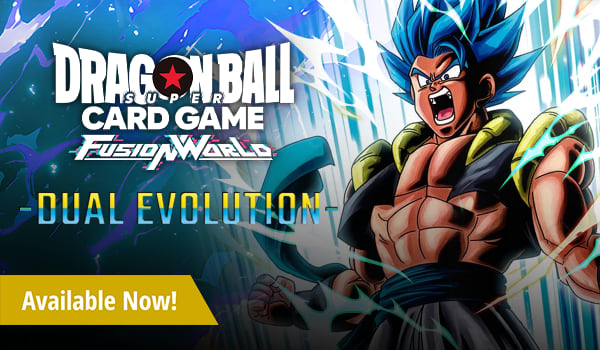 Dragon Ball Super Fusion World Dual Evolution available now!