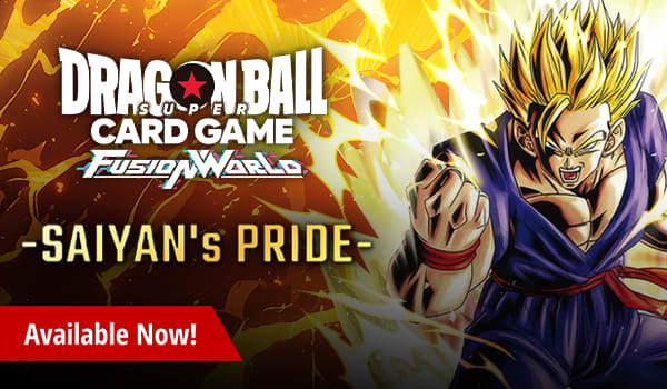 Dragon Ball Super Fusion World Saiyan's Pride available now!