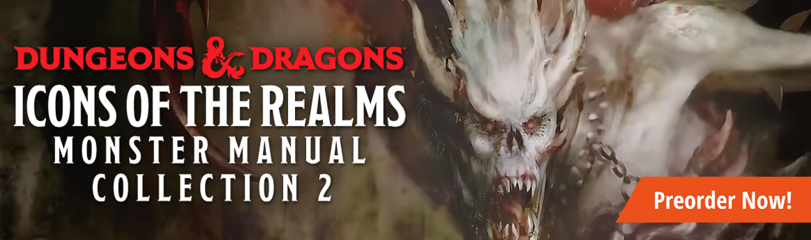 Preorder Icons of the Realms: Monster Manual Collection II today!