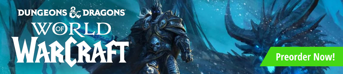 Preorder Dungeons and Dragons World of Warcraft supplies today!