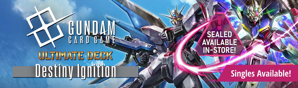 Gundam Card Game - Destiny Ignition is available in stores now! Singles available online!