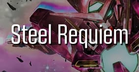 Gundam Card Game - Steel Requiem is available now!