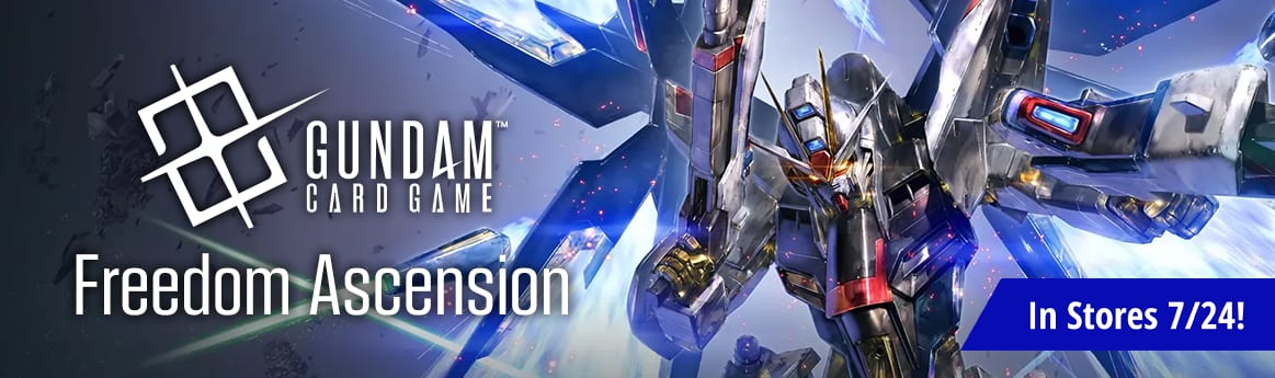 Gundam Card Game - Freedom Ascension is in-stores on 7/24!