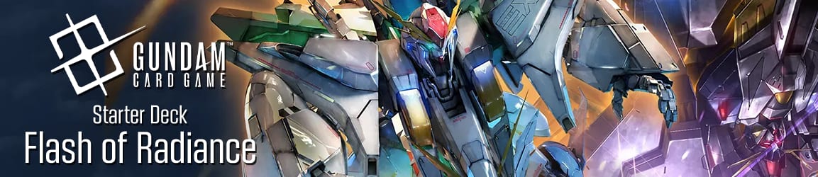 Gundam Card Game - Flash of Radiance Starter Deck!