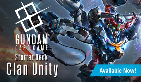 Gundam Card Game Clan Unity Starter Deck singles available now!