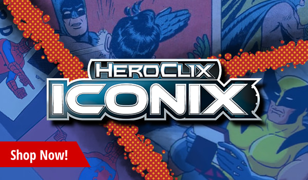 HeroClix Iconix Series available now!