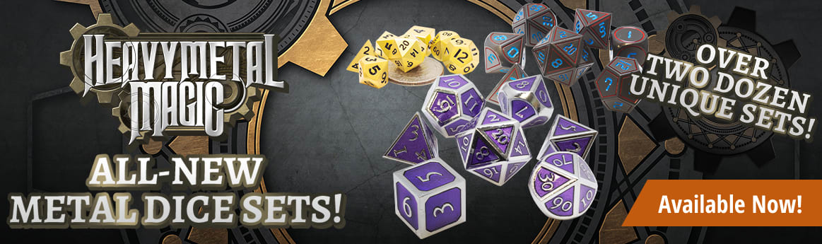 Heavy Metal Magic Metal Dice Sets available now