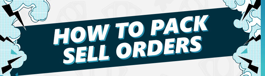 How to Pack Sell Orders