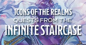 Icons of the Realms: Quests from the Infinite Staircase available now!