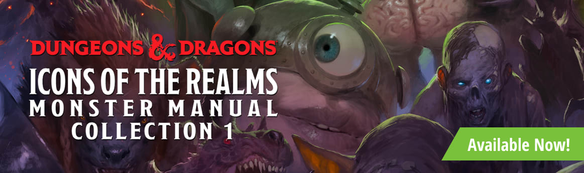 Icons of the Realms: Monster Manual Collection 1 available now!