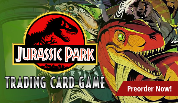 Preorder Jurassic Park Trading Card Game today!