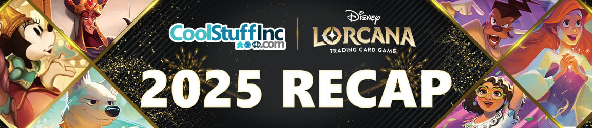 CoolStuffInc.com - Lorcana 2025 Recap