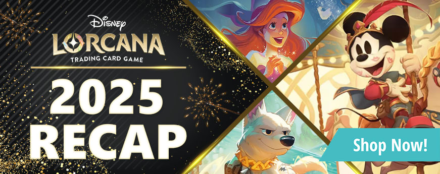 CoolStuffInc presents our 2025 Recap of Lorcana!