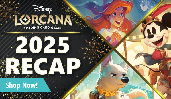 CoolStuffInc presents our 2025 Recap of Lorcana!