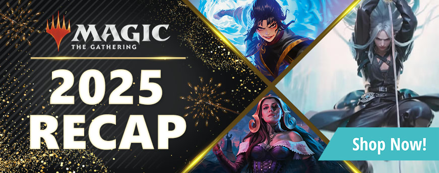 CoolStuffInc presents our 2025 Recap of Magic: The Gathering!