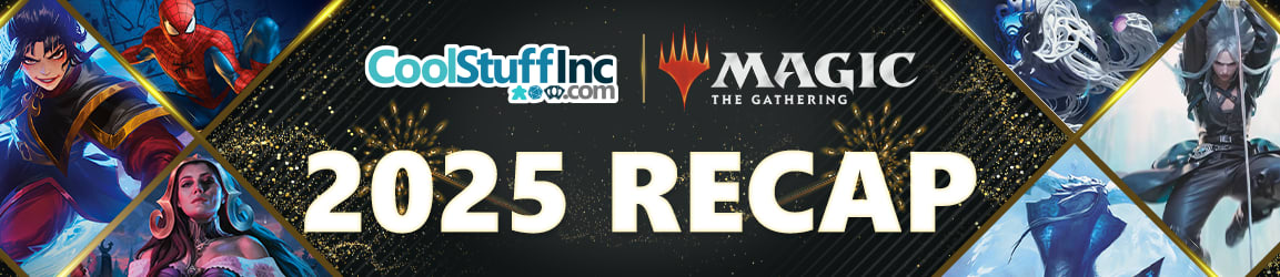 CoolStuffInc.com - Magic: The Gathering 2025 Recap