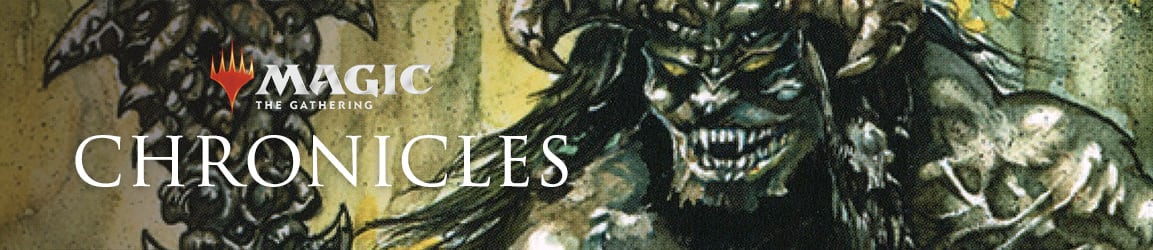 Magic: The Gathering - Chronicles