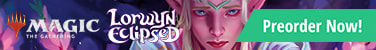 Preorder MTG Lorwyn Eclipsed today!