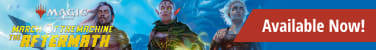 MTG March of the Machine: Aftermath available now!