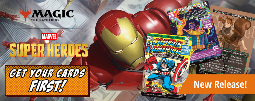Get yoru cards first! Magic: The Gathering Marvel Super Heroes available now!