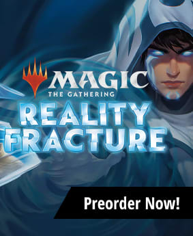 Magic: The Gathering - Reality Fracture is available for preorder now!