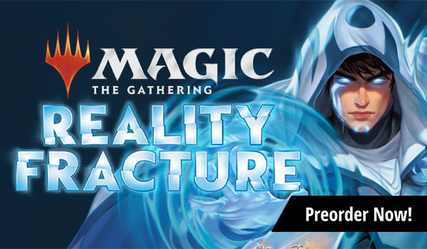 Magic: The Gathering - Reality Fracture is available for preorder now!