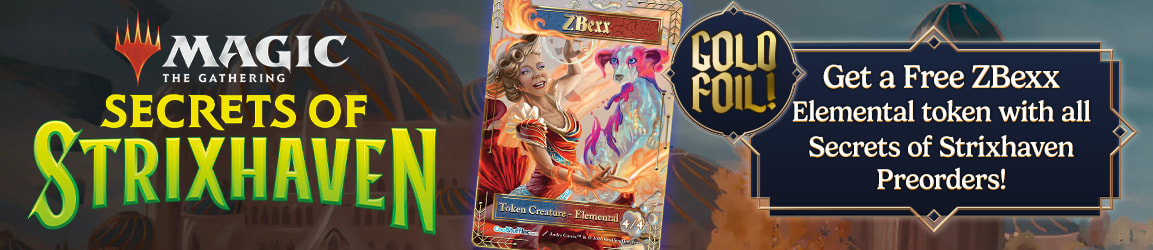 Get a free ZBexx Elemental token with all Secrets of Strixhaven preorders!