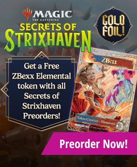 Get a free ZBexx Elemental token with all Secrets of Strixhaven preorders!