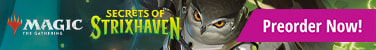 Preorder Magic: The Gathering Secrets of Strixhaven today!