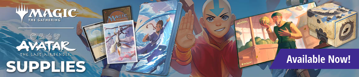 MTG Avatar: The Last Airbender supplies available now!
