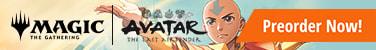 Preorder MTG Avatar: The Last Airbender today!