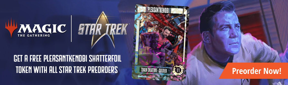 Preorder Magic: The Gathering - Star Trek today!
