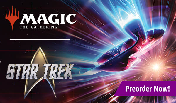 Preorder Magic: The Gathering Star Trek today!