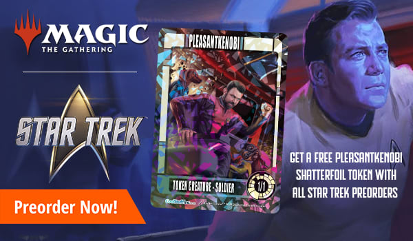 Preorder Magic: The Gathering Star Trek today!