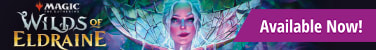 MTG Wilds of Eldraine available now!