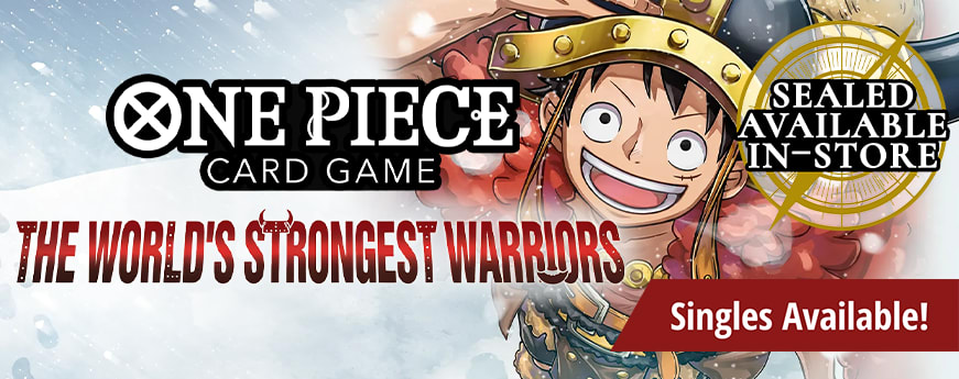 One Piece Card Game -  The World's Strongest Warriors singles are available now and sealed in-stores!