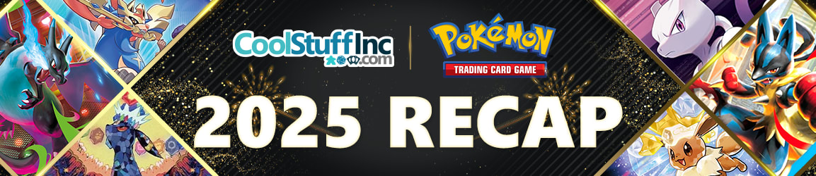 CoolStuffInc.com - Pokemon 2025 Recap