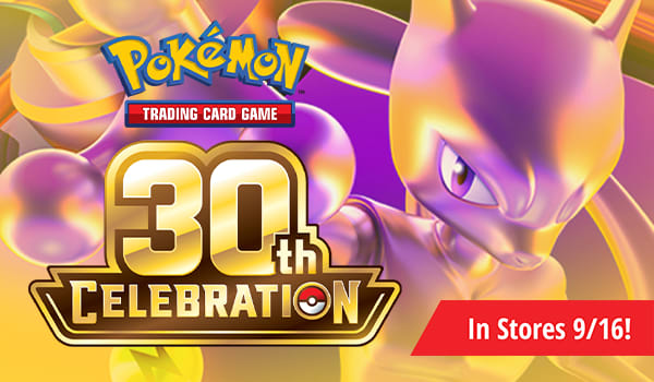 Pokemon 30th Celebration in-stores on 9/16!