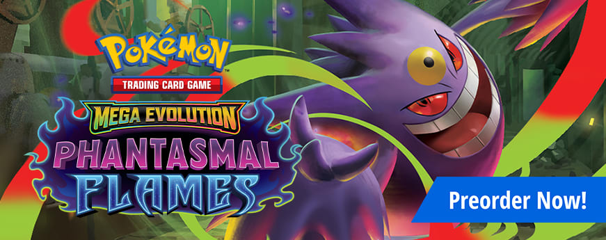 Preorder Pokemon Mega Evolution: Phantasmal Flames today!