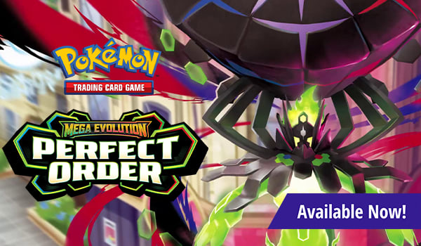 Pokemon Mega Evolution: Perfect Order is available now!