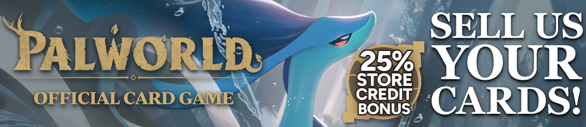 Sell Us Your Palworld Cards!