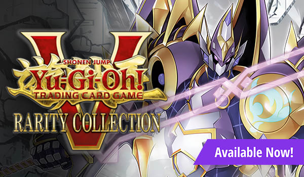 Yu-Gi-Oh! Rarity Collection 5 is available now!