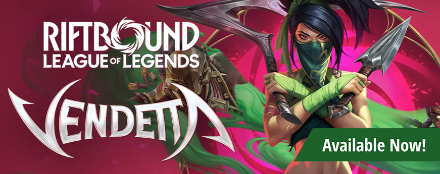 Riftbound: Leaugue of Legends - Vendetta is available now!